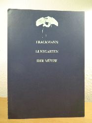 Frackmann, Harald:  Harald Frackmann. Lustgarten der Mtze. Fotografien, Liedtitel, Zeichnungen 1980 - 1983 