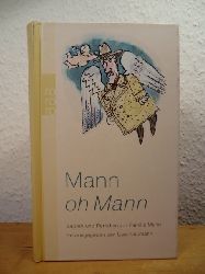 Naumann, Uwe (Hrsg.):  Mann oh Mann. Satiren und Parodien zur Familie Mann 