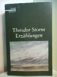 Storm, Theodor - herausgegeben von Rdiger Frommholz:  Erzhlungen. Bibliographisch ergnzte Ausgabe 