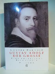 Barudio, Gnter:  Gustav Adolf der Groe. Eine politische Biographie 
