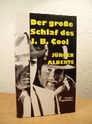 Alberts, Jrgen:  Der groe Schlaf des J. B. Cool. Ein Plagiat 