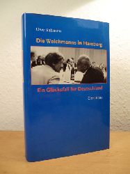 Bahnsen, Uwe:  Die Weichmanns in Hamburg. Ein Glcksfall fr Deutschland 