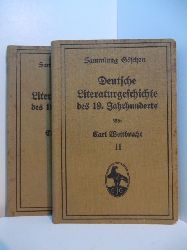 Weitbrecht, Carl - durchgesehen und ergnzt von Richard Weitbrecht:  Deutsche Literaturgeschichte des 19. Jahrhunderts Band 1 und 2. Sammlung Gschen 134 / 135 