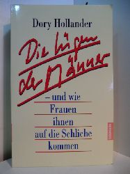 Hollander, Dory:  Die Lgen der Mnner - und wie Frauen ihnen auf die Schliche kommen 