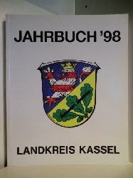 Kreisausschuss des Landkreises Kassel (Hrsg.):  Jahrbuch 1998 Landkreis Kassel 