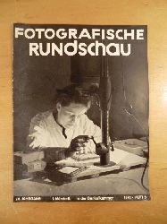Croy, Dr. Otto (Redaktion):  Fotografische Rundschau. 78. Jahrgang, Heft 5, 01. Mrz 1941. Titel: In der Dunkelkammer 