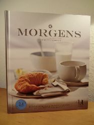 Schulz, Karen und Maren Jahnke:  Morgens - das Frhstcksbuch & Abends - das Abendbrotbuch. 2 in 1 Wendebuch 