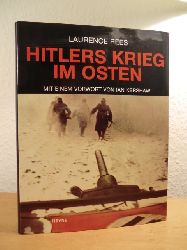 Rees, Laurence:  Hitlers Krieg im Osten 