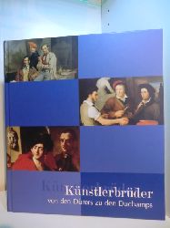 Krempel, Len (Hrsg.), Giuliana Ericani und Edgar Lein:  Knstlerbrder. Von den Drers zu den Duchamps - Begleitbuch zur Ausstellung, Paleis voor Schone Kunsten, Brssel, 14. Juni - 10. September 2006 