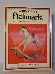 Bangert, Albrecht (Hrsg.):  Antiquitten: Flohmarkt 