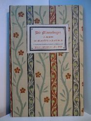 Naumann, Hans (Geleitwort):  Die Minnesinger in Bildern der Manessischen Handschrift. Insel-Bcherei Nr. 450 
