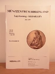 Mnzzentrum Rheinland, Inh. Heinz-W. Mller:  Lagerkatalog Nr. 107, Medaillen, Juli 2010. Lnder, Stdte, Personen, Thematik, Kunstmedaillen 