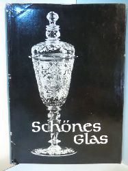 Danz, Walter und Sibylle Harksen:  Schnes Glas. Aus der Staatlichen Galerie Moritzburg in Halle an der Saale. Die Schatzkammer Band 11 