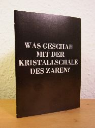 Kosta Glass und Weitz Hamburg:  Was geschah mit der Kristallschale des Zaren? Ausstellung bei Weitz, Hamburg, April 1970 
