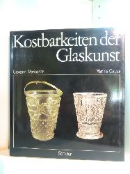 Mariacher, Giovanni und Marina Causa:  Kostbarkeiten der Glaskunst. Von der Antike bis zur Renaissance 