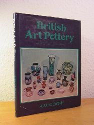 Coysh, A. W.:  British Art Pottery 1870 - 1940 