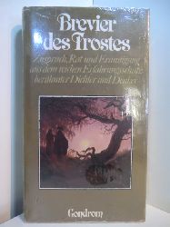 Fink-Henseler, Roland W. (Hrsg.):  Brevier des Trostes. Zuspruch, Rat und Ermutigung aus dem reichen Erfahrungsschatz berhmter Dichter und Denker (originalverschweites Exemplar) 