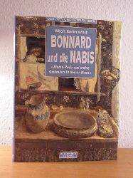 Kostenewitsch, Albert:  Bonnard und die Nabis. Aus den Museumssammlungen Russlands 