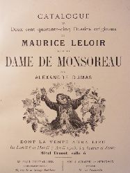 Chevallier, Paul (commissaire-priseur), J. Chaine und Simonson (experts):  Catalogue de deux cent quarante-cing Dessins originaux de Maurice Leloir pour la Dame de Monsoreau par Alexandre Dumas. Dont la vente aura lieu, 6 et 7 avril 1903, Htel Drouot, Paris 