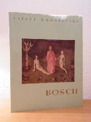 Wilenski, Reginald Howard:  Hieronymus Bosch. Safari-Kunstreihe 