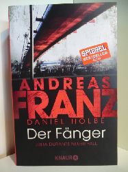Franz, Andreas und Daniel Holbe:  Der Fnger. Julia Durants neuer Fall 