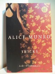 Munro, Alice:  Tricks. Acht Erzhlungen 