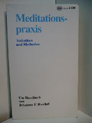 Boeckel, Johannes F.:  Meditationspraxis. Techniken und Methoden 