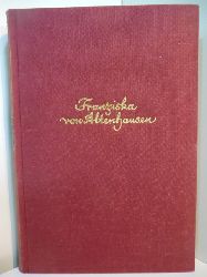 Werner, Johannes:  Franziska von Altenhausen. Ein Roman aus dem Leben eines berhmten Mannes in Briefen aus den Jahren 1898 - 1903 