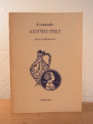 Schmidt, Robert:  Keramische Meisterwerke aus vier Jahrhunderten. Ausstellung Schloss Celle, 26. Mrz bis 21. Mai 1950 