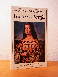 Gregorovius, Ferdinand:  Lucrezia Borgia 