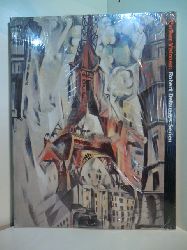 Rosenthal, Mark:  Pariser Visionen. Robert Delaunays Serien. Ausstellung Deutsche Guggenheim Berlin, November 7, 1997 - Januar 4, 1998, und Solomon R. Guggenheim Museum, Januar 16 - April 25, 1998 [originalverschweites Exemplar] 