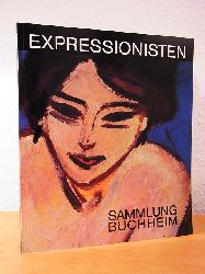 Buchheim, Lothar-Gnther (Hrsg.):  Expressionisten. Sammlung Buchheim. Erweiterte und verbesserte  Ausgabe 