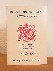 Royal Opera House Covent Garden:  Alcina. Monday, 5th September 1960. Two Weeks` Season by The Royal Opera Stockholm at The Royal Opera House Covent Garden, London 
