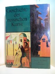 Maschkowzew, Nikolaj G. (Red.):  Geschichte der russischen Kunst. Von den Anfngen bis zur Gegenwart 