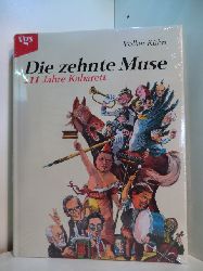 Khn, Volker:  Die zehnte Muse. 111 Jahre Kabarett (originalverschweites Exemplar) 