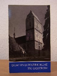 Baier, Gerd:  Dom und Pfarrkirche zu Gstrow 