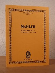 Mahler, Gustav - herausgegeben von Erwin Ratz:  Mahler. Symphony No. 5. C# minor / cis-Moll / Ut# mineur. Edition Eulenburg No. 532 