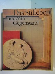 Antonowa, Dr. Irinya, Prof. Dr. Boris Piotrowski und Prof. Dr. Manfred Bachmann:  Das Stilleben und sein Gegenstand. Eine Gemeinschaftsausstellung von Museen aus der UdSSR, der CSSR und der DDR, 23. September bis 30. November 1983, Dresden, Albertinum. 