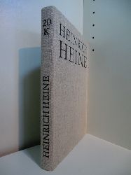 Heine, Heinrich - bearbeitet von Fritz H. Eisner und Fritz Mende:  Heinrich Heine Skularausgabe. Werke, Briefwechsel, Lebenszeugnisse. Band 20: Kommentar: Briefe 1815 - 1831 