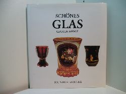 Savage, George:  Schnes Glas 