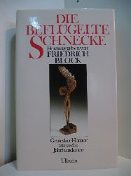 Block, Friedrich (Hrsg.):  Die beflgelte Schnecke. Grotesker Humor aus sechs Jahrhunderten 
