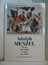 Lammel, Gisold (Hrsg.):  Adolph Menzel. Bltter mit Esprit, Humor und Satire 
