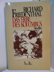 Friedenthal, Richard:  Das Erbe des Kolumbus. Novellen 