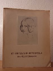 Cankar, Dr. Izidor:  Klasicizem in Romantika na Slovenskem. Narodna Galerija v Ljubljani 1954 