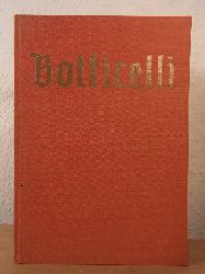 Steinmann, Ernst:  Sandro Botticelli. Knstler-Monographien Band 24. Liebhaber-Ausgaben 