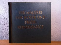Cigaretten-Bilderdienst Altona-Bahrenfeld und Hermann Wiemann (Text):  Die Malerei der Gotik und Frhrenaissance (Sammelbilderalbum - vollstndig) 