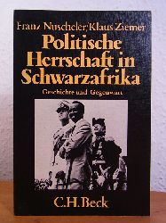 Nuscheler, Franz und Klaus Ziemer:  Politische Herrschaft in Schwarzafrika. Geschichte und Gegenwart 