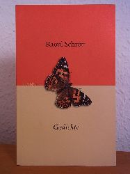 Schrott, Raoul:  Gedichte 