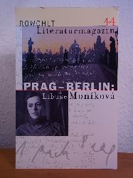 Schmidt, Delf und Michael Schwidtal:  Prag - Berlin: Libuse Monkov. Literaturmagazin No 44 