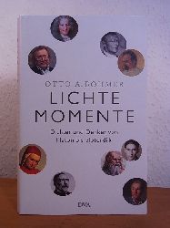 Bhmer, Otto A.:  Lichte Momente. Dichter und Denker von Platon bis Slotderdijk 
